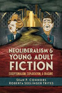 Cover image for Neoliberalism and Young Adult Fiction