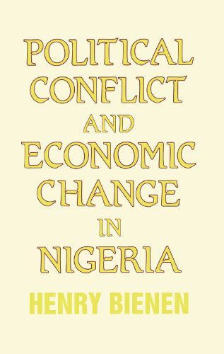 Cover image for Political Conflict and Economic Change in Nigeria
