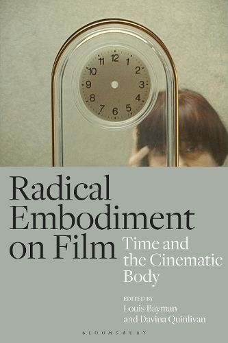 Cover image for Radical Embodiment on Film