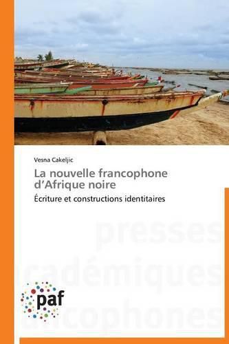 Cover image for La Nouvelle Francophone d'Afrique Noire