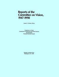 Cover image for Reports of the Committee on Vision: 1947-1990