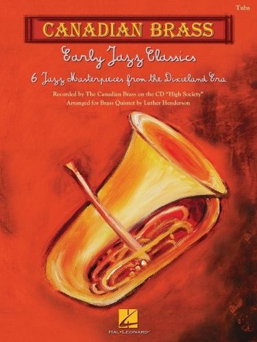 Cover image for Early Jazz Classics: Canadian Brass Quintets Tuba, B.C.