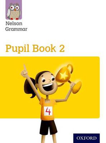 Cover image for Nelson Grammar Pupil Book 2 Year 2/P3