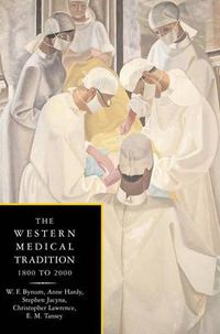Cover image for The Western Medical Tradition: 1800-2000