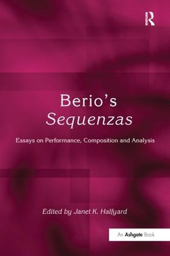 Cover image for Berio's Sequenzas: Essays on Performance, Composition and Analysis