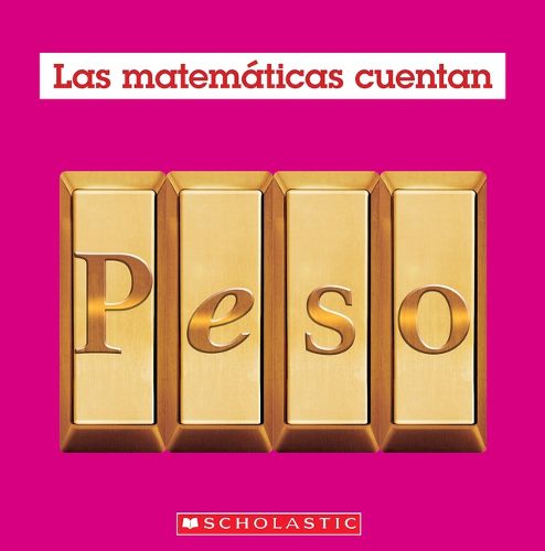Cover image for Peso (Las Matematicas Cuentan): Weight (Math Counts in Spanish)