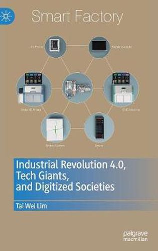 Cover image for Industrial Revolution 4.0, Tech Giants, and Digitized Societies