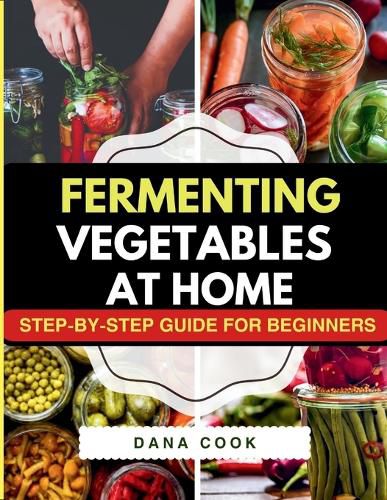Cover image for Fermenting Vegetables at Home