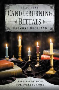 Cover image for Practical Candle Burning: Spells and Rituals for Every Purpose