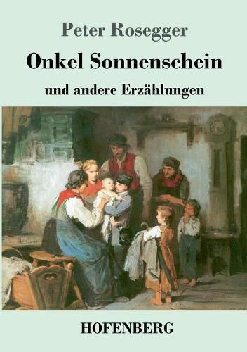 Onkel Sonnenschein: und andere Erzahlungen