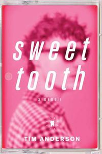 Cover image for Sweet Tooth: A Memoir