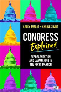 Cover image for Congress Explained: Representation and Lawmaking in the First Branch