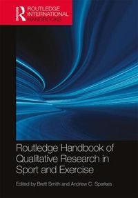 Cover image for Routledge Handbook of Qualitative Research in Sport and Exercise