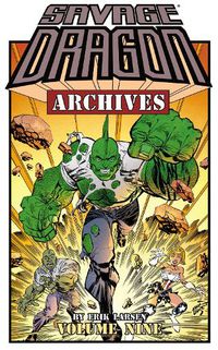 Cover image for Savage Dragon Archives Volume 9