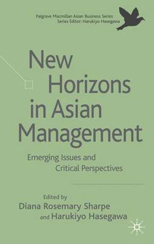 Cover image for New Horizons in Asian Management: Emerging Issues and Critical Perspectives