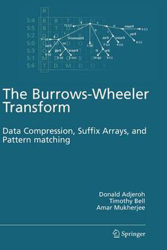 Cover image for The Burrows-Wheeler Transform:: Data Compression, Suffix Arrays, and Pattern Matching