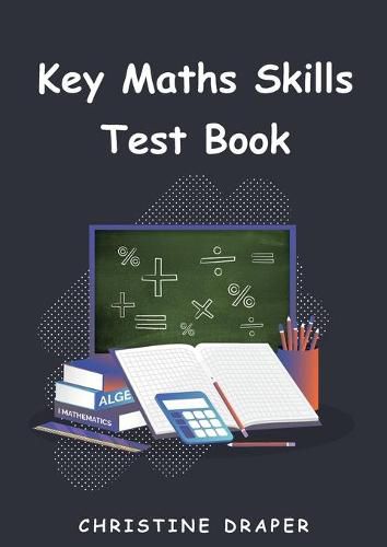 Cover image for Key Maths Skills Test Book