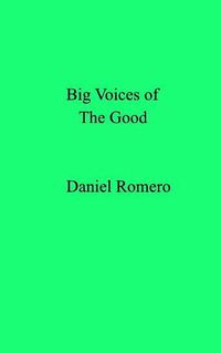 Cover image for Big Voices of The Good