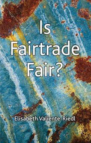 Cover image for Is Fairtrade Fair?