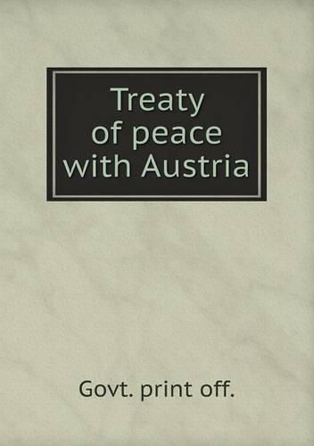 Cover image for Treaty of peace with Austria