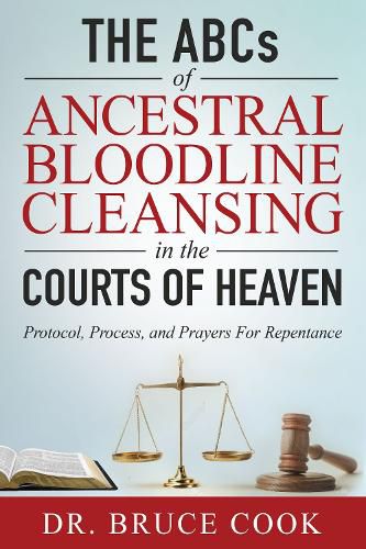 Cover image for THE ABCs OF ANCESTRAL BLOODLINE CLEANSING