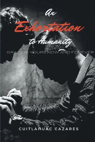 Cover image for An Exhortation To Humanity