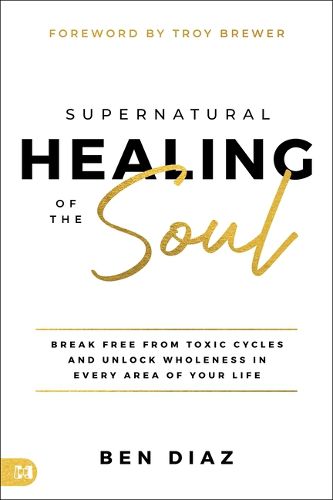 Cover image for Supernatural Healing of the Soul