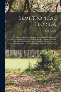 Cover image for Semi-tropical Florida