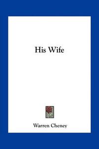 Cover image for His Wife