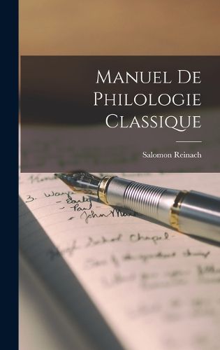 Cover image for Manuel De Philologie Classique