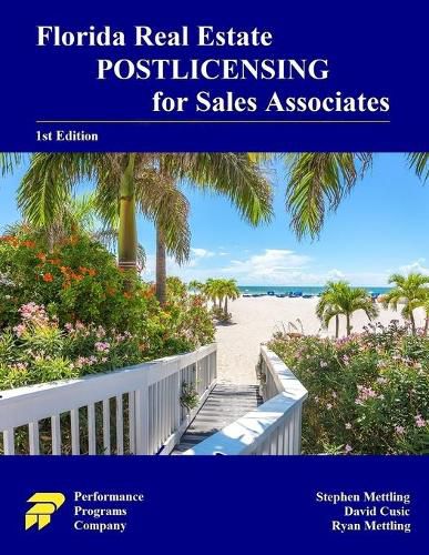 Florida Real Estate Postlicensing for Sales Associates: 1st Edition