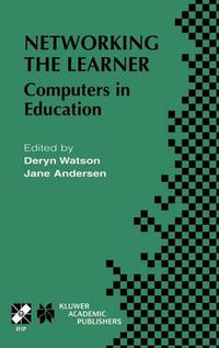 Cover image for Networking the Learner: Computers in Education