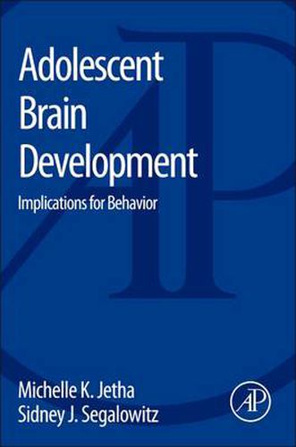 Cover image for Adolescent Brain Development: Implications for Behavior