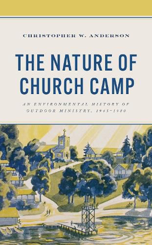 Cover image for The Nature of Church Camp