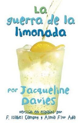 Cover image for La Guerra de la Limonada: The Lemonade War (Spanish Edition)