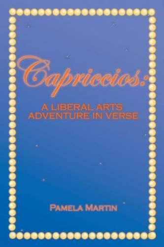 Cover image for Capriccios: A Liberal Arts Adventure in Verse