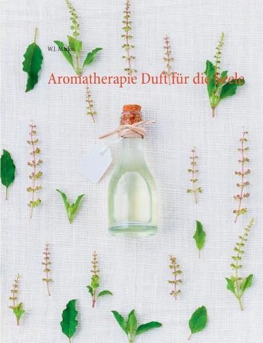 Cover image for Aromatherapie Duft fur die Seele