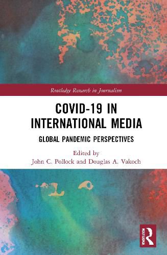 Cover image for COVID-19 in International Media: Global Pandemic Perspectives