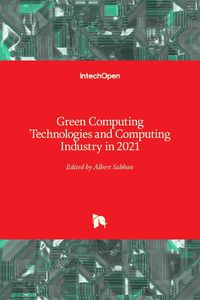 Cover image for Green Computing Technologies and Computing Industry in 2021