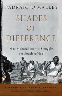 Cover image for Shades Of Difference: Mac Maharaj and the Struggle for South Africa