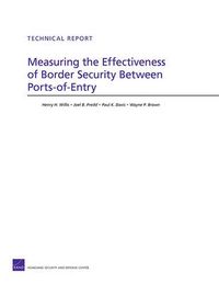 Cover image for Measuring the Effectiveness of Border Security Between Ports-of-Entry