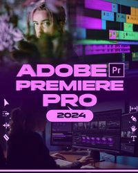 Cover image for Adobe Premiere Pro 2024