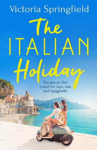 Cover image for The Italian Holiday: The perfect holiday escape to Italy for sun, sea and spaghetti in 2022!