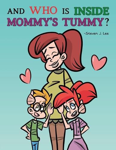 And Who is Inside Mommy's Tummy?