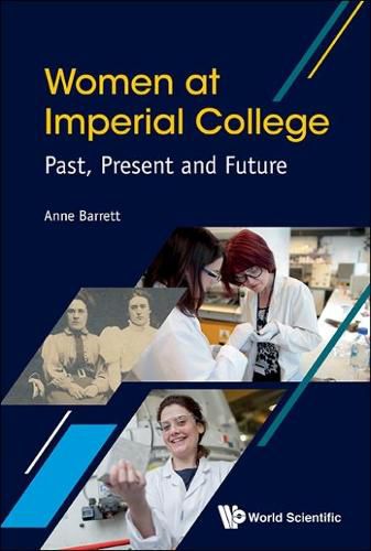 Cover image for Women At Imperial College; Past, Present And Future