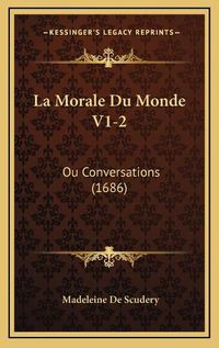 Cover image for La Morale Du Monde V1-2: Ou Conversations (1686)