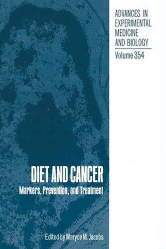 Cover image for Diet and Cancer: Markers, Prevention, and Treatment