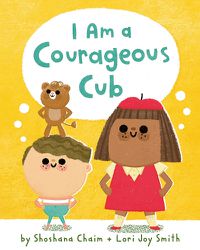 Cover image for I Am a Courageous Cub