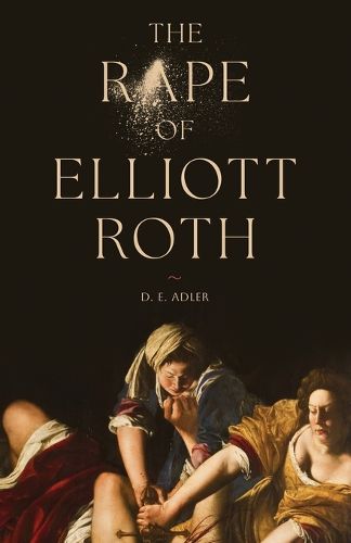 Cover image for The Rape of Elliott Roth