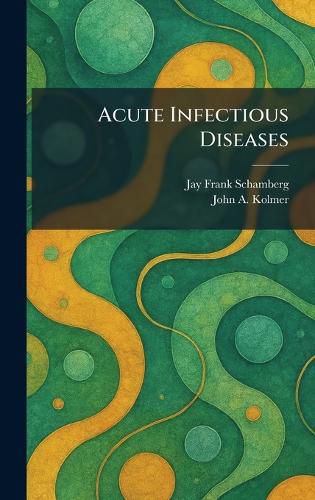 Cover image for Acute Infectious Diseases